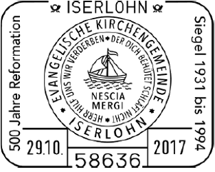 Luther Briefmarken, 500 Jahre Reformation, Siegel, EVANGELISCHE KIRCHENGEMEINDE * ISERLOHN * HERR HILF UNS WIR VERDERBEN * DER DICH BEH&Uuml;TET SCHL&Auml;FT NICHT *, Siegel der Ev. Kirchengemeinde Iserlohn von 1931 bis 1994, Stempelnummer: 20/321