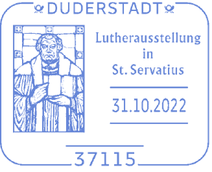 Diakon und Sammler David Scherger, Luther Briefmarken, Lutherfenster St. Servatius Duderstadt, Briefmarkenausstellung, Sonderstempel-Nr.: 22/156, St. Servatiuskirche, Marktstraße 6, 37115 Duderstadt,